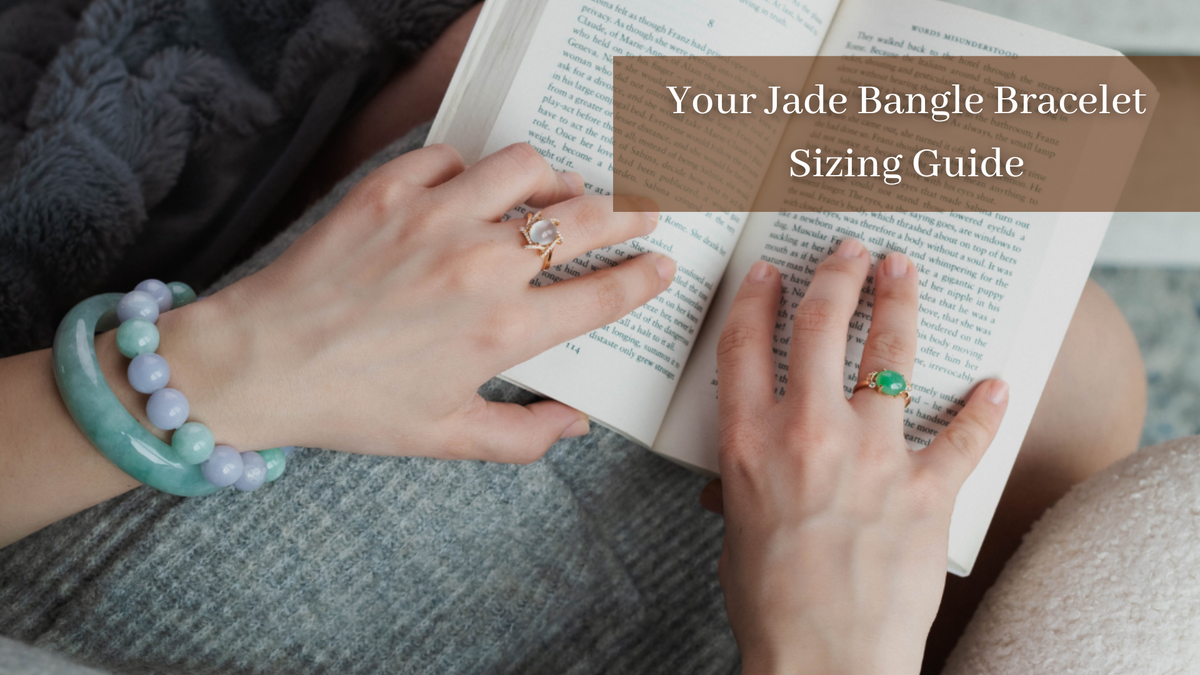 Your Jade Bangle Bracelet Sizing Guide RealJade® Co.